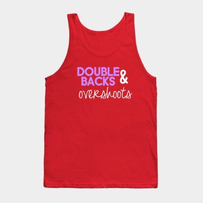 Double Backs And Overshoots Tank Top Official Gymnastics Gifts Store Merch