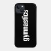 Gymnastics Phone Case Official Gymnastics Gifts Store Merch