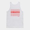 Gymnastics Is Life Tank Top Official Gymnastics Gifts Store Merch