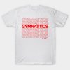 Gymnastics Is Life T-Shirt Official Gymnastics Gifts Store Merch