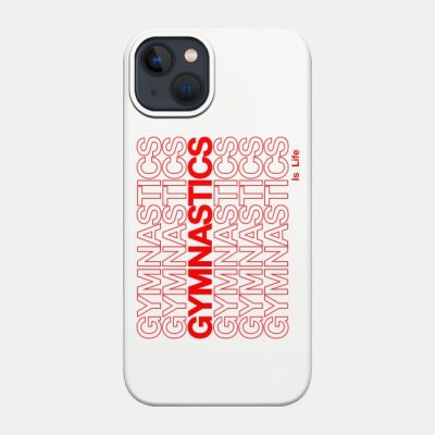 Gymnastics Is Life Phone Case Official Gymnastics Gifts Store Merch