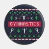 Gymnastics Ugly Christmas Sweater Pin Official Gymnastics Gifts Store Merch