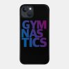 Gymnastics Phone Case Official Gymnastics Gifts Store Merch