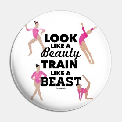 Pink Look Like A Beauty Train Like A Beast Pin Official Gymnastics Gifts Store Merch