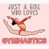 Just A Girl Who Loves Gymnastics. Tapestry Official Gymnastics Gifts Store Merch