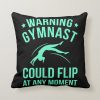 gymnast could flip gymnastics gymnastic sports lov throw pillow rffefca57556a4a57aab8293655908437 6s309 8byvr 1000 - Gymnastics Gifts