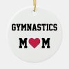 gymnastics mom ceramic ornament rce398e9dcb274a8c9446170a7315272b x7s2y 8byvr 1000 - Gymnastics Gifts