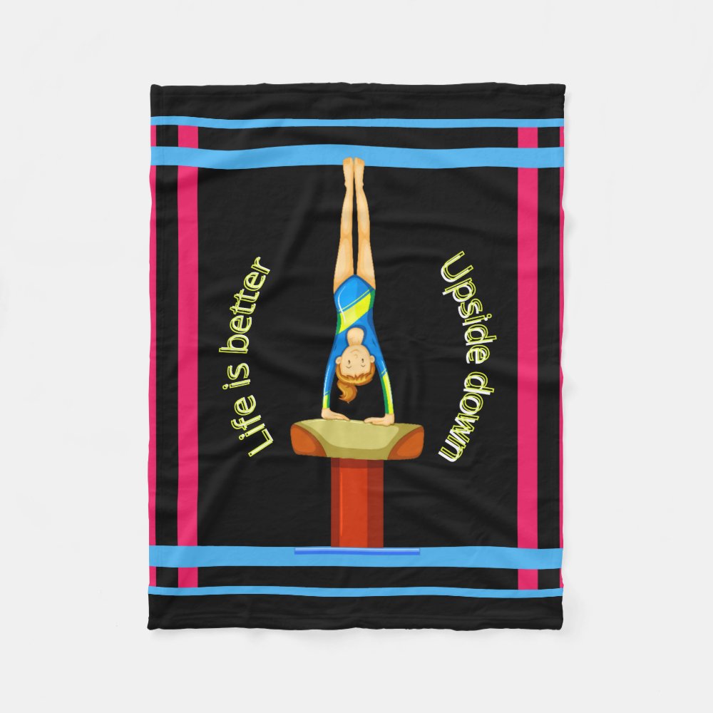 gymnastics vault life is better upside down fleece blanket r7bafe658274e4a9daeca8011e8cb6d98 zkhkh 1000 - Gymnastics Gifts