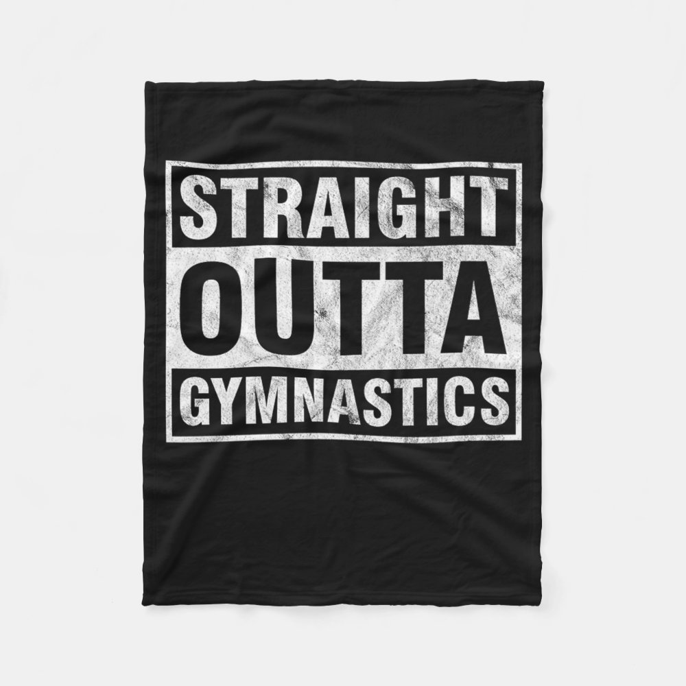 straight outta gymnast cool athletic sports gift fleece blanket r446bc9cbcd3a4c08b1c1a05e0a03d1a8 zkhkh 1000 - Gymnastics Gifts