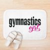 Gymnastics Girl Gymnast Life Bath Mat Official Gymnastics Gifts Store Merch