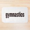 Gymnastics Gymnast Life Bath Mat Official Gymnastics Gifts Store Merch