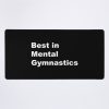 Best In Mental Gymnastics Mouse Pad Official Gymnastics Gifts Store Merch