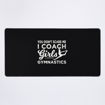 Gymnastics Coach You Don'T Scare Me I Coach 	 Gymnastics Mouse Pad Official Gymnastics Gifts Store Merch