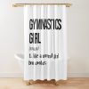 Gymnastics Girl Definition Shower Curtain Official Gymnastics Gifts Store Merch