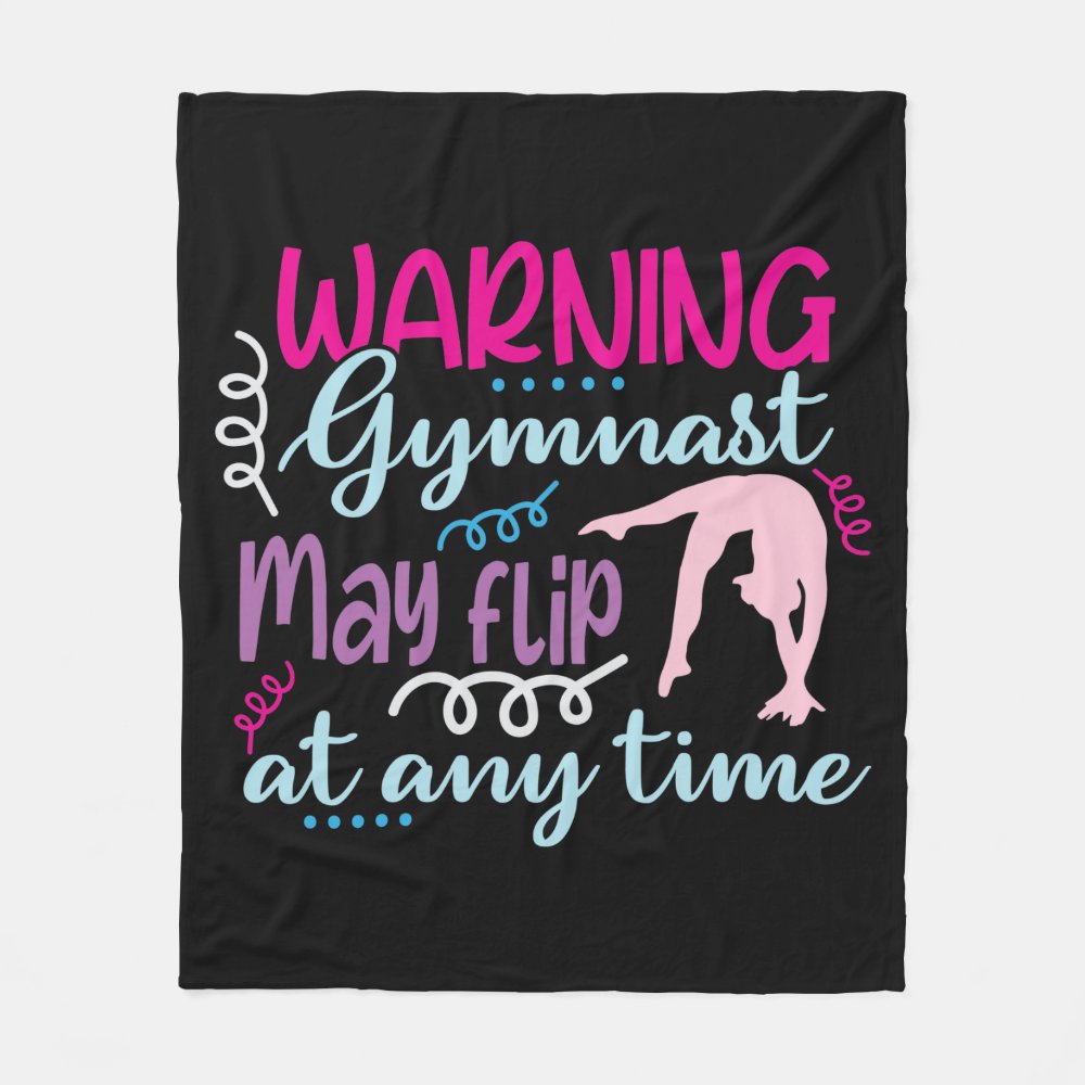 warning gymnast may flip at any time fleece blanket r52b6cd2ffe1e480aa4f97371a401c66c zke88 1000 - Gymnastics Gifts
