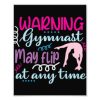 warning gymnast may flip at any time photo print r2455f275e4254817a8802d5a29f287d4 fk9n 8byvr 307 - Gymnastics Gifts