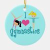 i love gymnastics ceramic ornament rf4021a44826c4f34b3abba4808f3b0e0 x7s2y 8byvr 1000 - Gymnastics Gifts